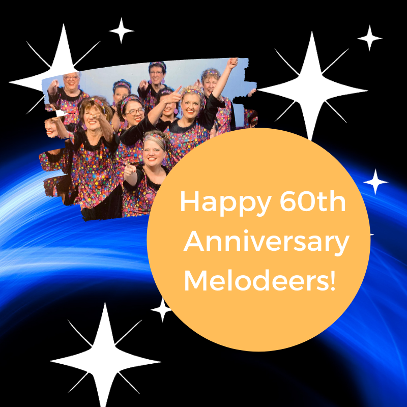 Melodeers 60th Anniversary Celebration